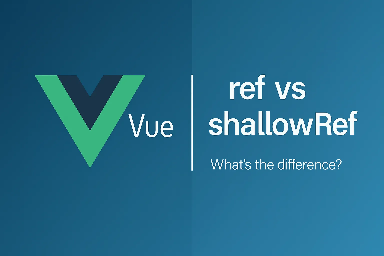 Vue 3 ref vs shallowRef illustration
